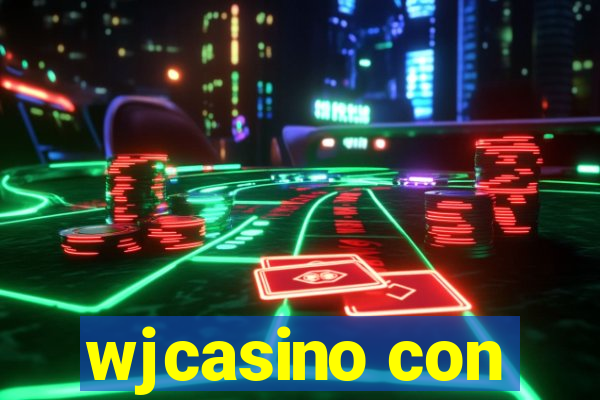 wjcasino con